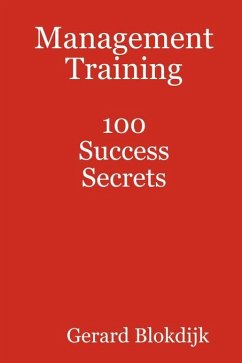 Management Training 100 Success Secrets (eBook, ePUB)