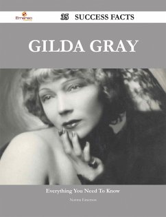 Gilda Gray 35 Success Facts - Everything you need to know about Gilda Gray (eBook, ePUB)