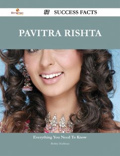 Pavitra Rishta 57 Success Facts - Everything you need to know about Pavitra Rishta (eBook, ePUB)