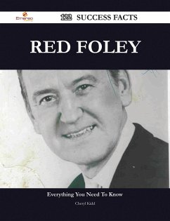 Red Foley 122 Success Facts - Everything you need to know about Red Foley (eBook, ePUB)