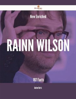 New- Enriched Rainn Wilson - 197 Facts (eBook, ePUB)