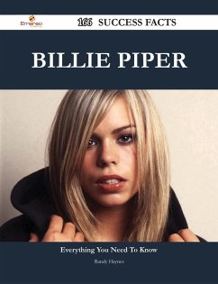 Billie Piper 166 Success Facts - Everything you need to know about Billie Piper (eBook, ePUB)