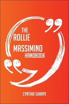 The Rollie Massimino Handbook - Everything You Need To Know About Rollie Massimino (eBook, ePUB) The Rollie Massimino Handbook - Everything You Need To Know About Rollie Massimino (eBook, ePUB)