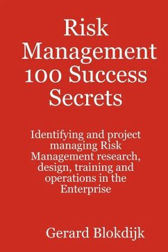 Risk Management 100 Success Secrets (eBook, ePUB)