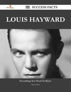Cover Louis Hayward 111 Success Facts - Everything you need to know about Louis Hayward (eBook, ePUB)
