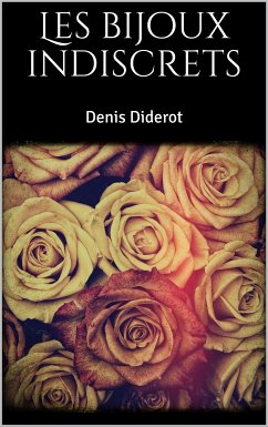 Les bijoux indiscrets (eBook, ePUB) - Diderot, Denis