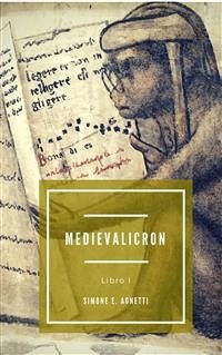 Medievalicron Libro I (eBook, ePUB) - E. Agnetti, Simone