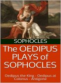 The Oedipus plays of Sophocles: Oedipus the King; Oedipus at Colonus; Antigone (eBook, ePUB)