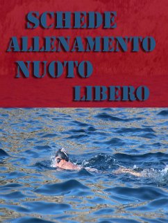 Schede Allenamento Nuoto Libero (eBook, ePUB) - Trainer, Muscle