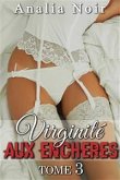 Virginité Aux Enchères TOME 3 (eBook, ePUB)