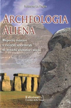 Archeologia ALiena (eBook, ePUB) - La Paglia, Roberto