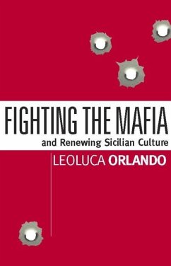 Fighting the Mafia & Renewing Sicilian Culture (eBook, ePUB) - Orlando, Leoluca