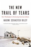 The New Trail of Tears (eBook, ePUB) The New Trail of Tears (eBook, ePUB)
