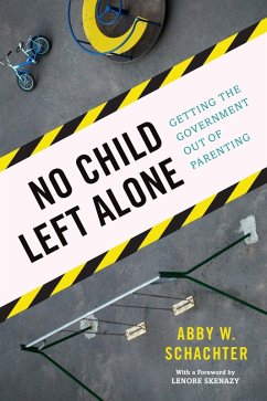 No Child Left Alone (eBook, ePUB) - Schachter, Abby W.