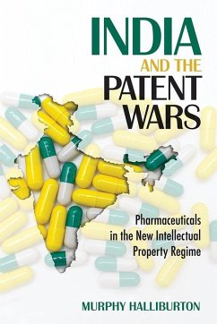India and the Patent Wars (eBook, ePUB) - Halliburton, Murphy