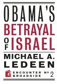 Obama's Betrayal of Israel (eBook, ePUB) Obama's Betrayal of Israel (eBook, ePUB)