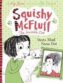Squishy McFluff: Meets Mad Nana Dot (eBook, ePUB)