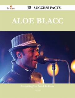 Aloe Blacc 71 Success Facts - Everything you need to know about Aloe Blacc (eBook, ePUB)