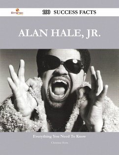 Alan Hale, Jr. 100 Success Facts - Everything you need to know about Alan Hale, Jr. (eBook, ePUB) - Horn, Christina
