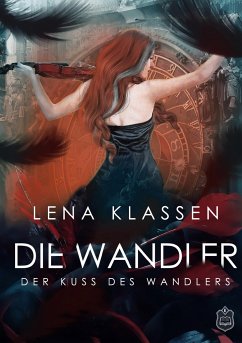 Der Kuss des Wandlers / Die Wandler Bd.1 - Klassen, Lena
