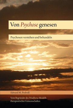 Von Psychose genesen - Podvoll, Edward M.