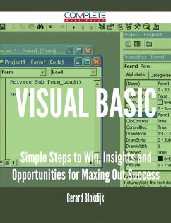 Visual Basic - Simple Steps to Win, Insights and Opportunities for Maxing Out Success (eBook, ePUB) Visual Basic - Simple Steps to Win, Insights and Opportunities for Maxing Out Success (eBook, ePUB)