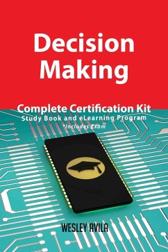 Decision Making Complete Certification Kit - Study Book and eLearning Program (eBook, ePUB)