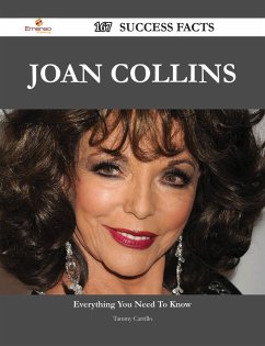 Joan Collins 167 Success Facts - Everything you need to know about Joan Collins (eBook, ePUB) - Carrillo, Tammy