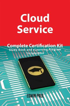 Cloud Service Complete Certification Kit - Study Book and eLearning Program (eBook, ePUB)