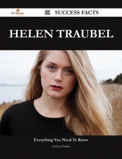 Helen Traubel 31 Success Facts - Everything you need to know about Helen Traubel (eBook, ePUB)