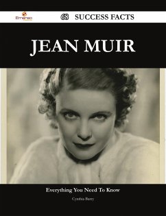 Jean Muir 68 Success Facts - Everything you need to know about Jean Muir (eBook, ePUB) - Barry, Cynthia