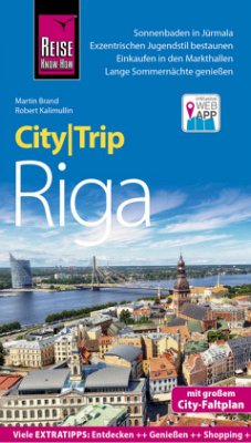 Reise Know-How CityTrip Riga: Reiseführer mit Stadtplan und kostenloser Web-App