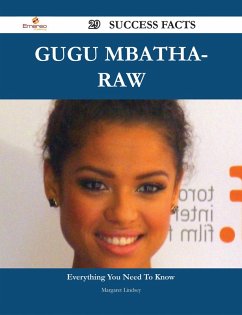 Gugu Mbatha-Raw 29 Success Facts - Everything you need to know about Gugu Mbatha-Raw (eBook, ePUB)