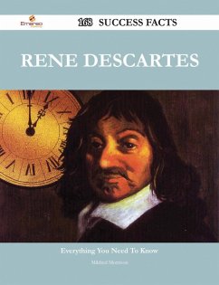 Rene Descartes 168 Success Facts - Everything you need to know about Rene Descartes (eBook, ePUB)