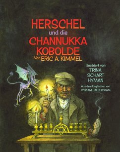 Herschel und die Channukka Kobolde - Kimmel, Eric A.;Schart Hyman, Trina