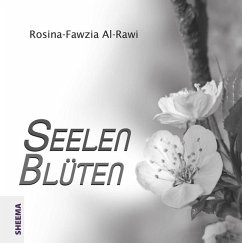 Seelenblüten - Rawi, Rosina-Fawzia Al-