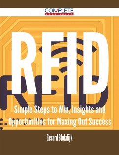 RFID - Simple Steps to Win, Insights and Opportunities for Maxing Out Success (eBook, ePUB)