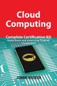 Cloud Computing Complete Certification Kit - Study Book and eLearning Program (eBook, ePUB)