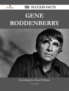 Gene Roddenberry 182 Success Facts - Everything you need to know about Gene Roddenberry (eBook, ePUB)
