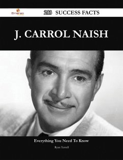 Cover J. Carrol Naish 213 Success Facts - Everything you need to know about J. Carrol Naish (eBook, ePUB)