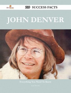 John Denver 239 Success Facts - Everything you need to know about John Denver (eBook, ePUB)