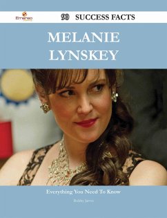 Melanie Lynskey 90 Success Facts - Everything you need to know about Melanie Lynskey (eBook, ePUB)