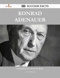 Cover Konrad Adenauer 102 Success Facts - Everything you need to know about Konrad Adenauer (eBook, ePUB)