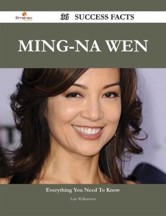 Ming-Na Wen 36 Success Facts - Everything you need to know about Ming-Na Wen (eBook, ePUB)
