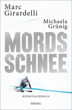 Mordsschnee - Girardelli, Marc;Grünig, Michaela