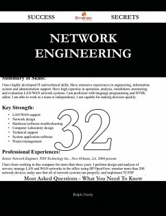 Network Engineering 32 Success Secrets - 32 Most Asked Questions On Network Engineering - What You Need To Know (eBook, ePUB)