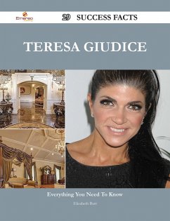 Teresa Giudice 29 Success Facts - Everything you need to know about Teresa Giudice (eBook, ePUB)