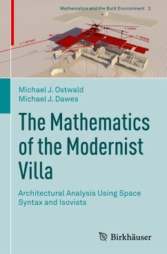The Mathematics of the Modernist Villa - Ostwald, Michael J.;Dawes, Michael J.