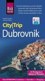 Reise Know-How CityTrip Dubrovnik (mit Rundgang zu Game of Thrones)