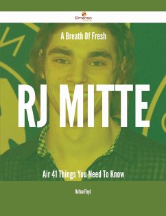 Cover A Breath Of Fresh RJ Mitte Air - 41 Things You Need To Know (eBook, ePUB)